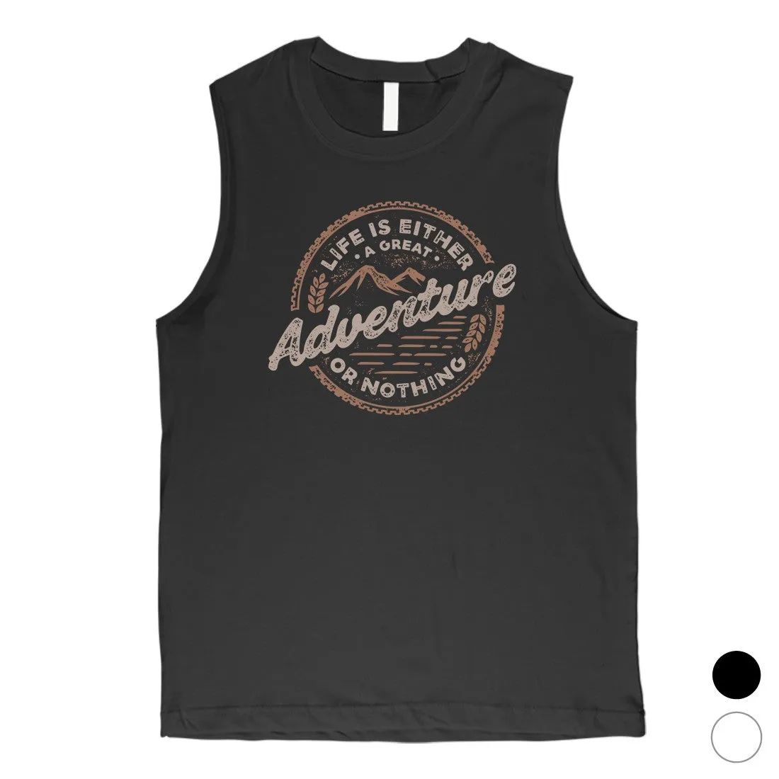 Adventure Or Nothing Mens Muscle Shirt