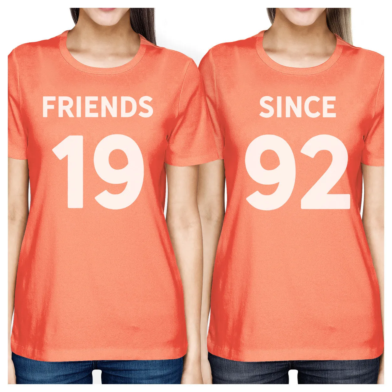 Friends Since Custom Years BFF Matching Peach Shirts